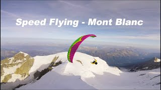 Speed Flying Mont Blanc [upl. by Amersham]