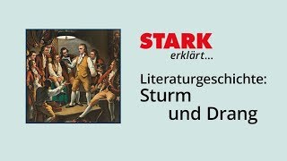 Literaturgeschichte Sturm und Drang  STARK erklärt [upl. by Frierson999]