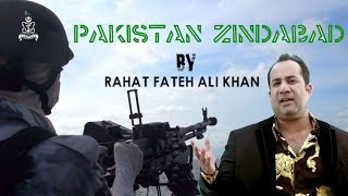 Pakistan Zindaabad  Rahat Fateh Ali Khan  Pakistan Navy ISPR Official Video [upl. by Lisha]