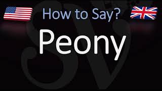 How to Pronounce Peony CORRECTLY [upl. by Alard]