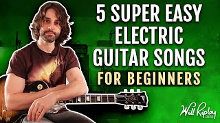 5 Super Easy Electric Guitar Songs For Beginners [upl. by Imoyaba]