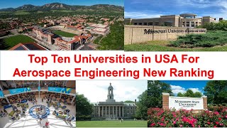 Top Ten Universities in USA For Aerospace Engineering New Ranking [upl. by Ielirol356]