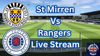 St Mirren Vs Rangers FC Live Stream [upl. by Desiri]