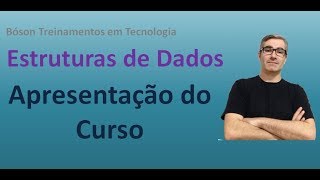 Estruturas de Dados  Apresentação do Curso [upl. by Triny]