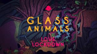 Glass Animals  Love Lockdown Kanye West Cover [upl. by Ahseniuq]