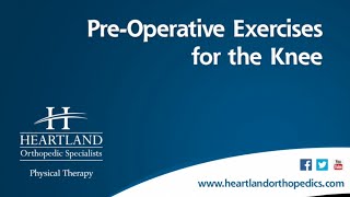 PreOperative Exercises for Total Knee Replacement [upl. by Suolhcin]