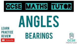 Bearings  Higher amp Foundation  Grade 45 Maths Revision  GCSE Maths Tutor [upl. by Eki]