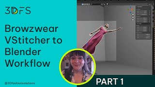 Browzwear VStitcher to Blender Workflow  Part 1 [upl. by Pazice]