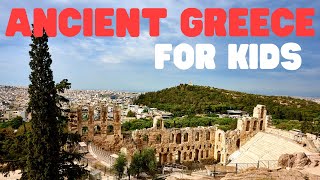 Ancient Greece for Kids  Learn all Ancient Greek history with this fun overview [upl. by Oderfliw986]