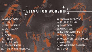 Elevation Worship Playlist  Top Worship Songs Collection  ELEVATION WORSHIP Songs Playlist 2023 [upl. by Leirrad117]