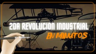 LA SEGUNDA REVOLUCIÓN INDUSTRIAL en minutos [upl. by Plato565]