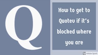 How to get to Quotev if its blocked at you business or school [upl. by Larina561]