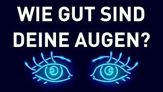 Ein einfacher Test um herauszufinden wie gut deine Augen sind [upl. by Oinotnaocram]