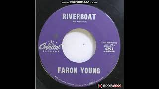 Riverboat Song By Faron Young And Bill Anderson Artist By Capitol Records [upl. by Lleihsad714]