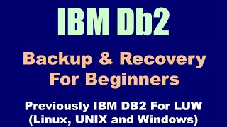 DB2 Backup amp Restore For Beginners [upl. by Esidnak]