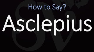 How to Pronounce Asclepius CORRECTLY [upl. by Inig376]