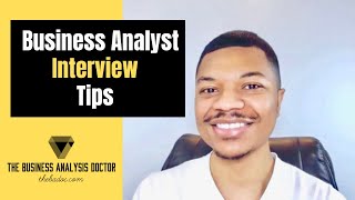 Business Analyst Interview Question Tips 5 Tips for BA Interview Success [upl. by Ivanna113]