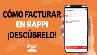 Cómo Facturar en Rappi  Sube y haz tu Facturación en la App de Rappi [upl. by Graaf419]