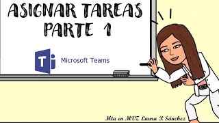 ASIGNAR TAREAS EN TEAMS PARTE 1 [upl. by Amilb]