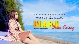 Slow Rock 2023  Miftah Aulianti  Bagaikan Daun Kering Official Music Video [upl. by Oeak938]