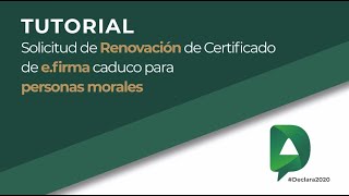 Tutorial Solicitud de Renovación de Certificado de efirma caduco para personas morales [upl. by Croydon529]