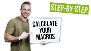 How To Calculate Your Macronutrients HOW MUCH PROTEIN CARBS FAT  LiveLeanTV [upl. by Arrim282]