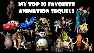 My Top 10 Favorite Animation Sequels [upl. by Eicarg]