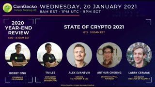 2020 YearEnd Review amp State of Crypto in 2021  CoinGecko Virtual Meetup 9 [upl. by Cassady]