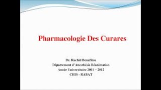 anesthésie PHARMACOLOGIE DES CURARES [upl. by Dorey]