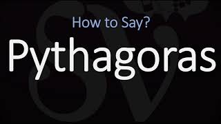 How to Pronounce Pythagoras CORRECTLY [upl. by Nnylidnarb]