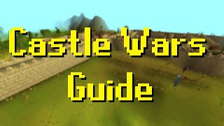 OSRS Beginner Guide to Castle Wars [upl. by Tneicniv536]