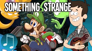 quotSomething Strangequot  Luigis Mansion song by MandoPony [upl. by Kersten]