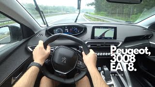 Peugeot 3008 15 BlueHDi 130 HP EAT8  4K POV Test Drive 106 Joe Black [upl. by Andryc]