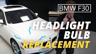 BMW F30 Headlight Bulb Replacement [upl. by Enomyar]