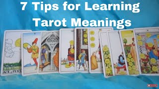 7 Tarot Tips for Learning Tarot Card Meanings [upl. by Aramas602]