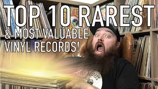 Top 10 RAREST amp Most Valuable Vinyl Records in my Collection [upl. by Mairhpe365]