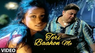 Teri Baahon Me Full Video Song  Tera Chehra Adnan Sami Feat Namrata Shirodkar [upl. by Aynot136]