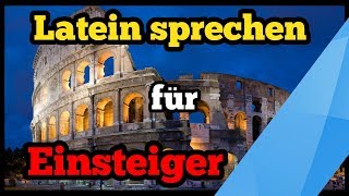 Latein sprechen für EINSTEIGER kompakt 1 [upl. by Aicnetroh]