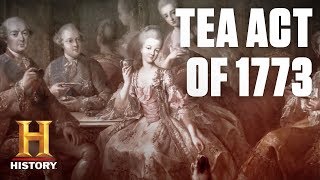 What Was the Tea Act of 1773  History [upl. by Bob519]