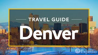 Denver Vacation Travel Guide  Expedia [upl. by Jaye635]