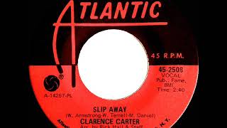 1968 HITS ARCHIVE Slip Away  Clarence Carter mono [upl. by Reichert]