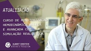 Monitorização Hemodinâmica Básica e Avançada com Simulação Realística  Médicos [upl. by Maryrose]