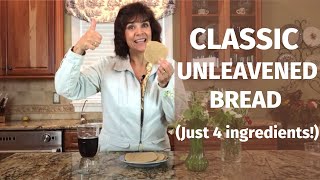 Classic Unleavened Bread Recipe From the Bible  4 Simple Ingredients [upl. by Olegnad]