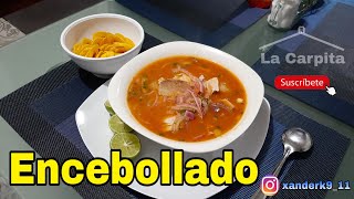 Encebollado Plato Típico  Ecuatoriano  La Carpita [upl. by Ahsiral]