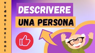 Descrivere una persona [upl. by Aldus]