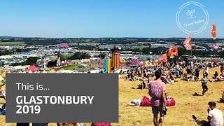 Glastonbury Festival 2019  Our Exploration  VLOG [upl. by Ailalue]