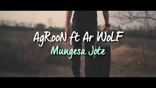 Agron ft Ar WoLF  Mungesa Jote 2018 [upl. by Aieken]