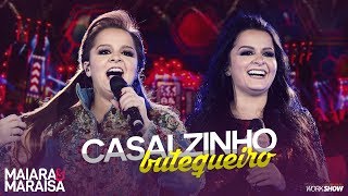 Maiara e Maraisa – Casalzinho Butequeiro  DVD Ao Vivo Em Campo Grande [upl. by Bromleigh]