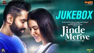 Parmish Verma  Jinde Meriye  Full Movie Audio Jukebox  Sonam Bajwa  Pankaj Batra [upl. by Kreager]