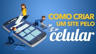 Como Criar um Site pelo Celular Grátis e sem Instalar NADA [upl. by Meridel]